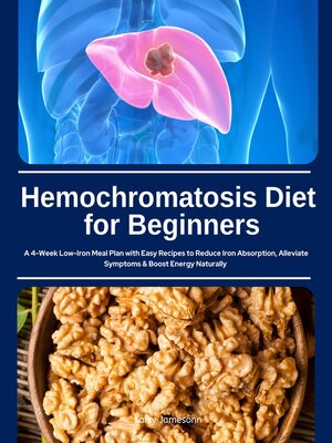 cover image of Hemochromatosis Diet for Beginners